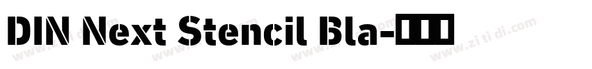 DIN Next Stencil Bla字体转换